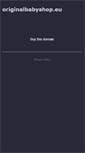 Mobile Screenshot of originalbabyshop.eu